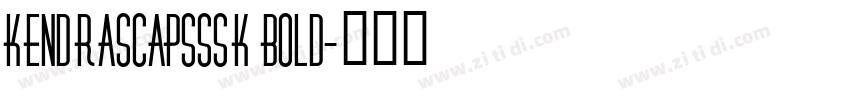 KendraSCapsSSK Bold字体转换